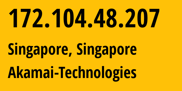IP-адрес 172.104.48.207 (Сингапур, North West, Сингапур) определить местоположение, координаты на карте, ISP провайдер AS63949 Akamai-Technologies // кто провайдер айпи-адреса 172.104.48.207