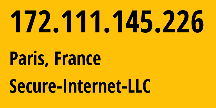 IP address 172.111.145.226 (Paris, Île-de-France, France) get location, coordinates on map, ISP provider AS9009 Secure-Internet-LLC // who is provider of ip address 172.111.145.226, whose IP address
