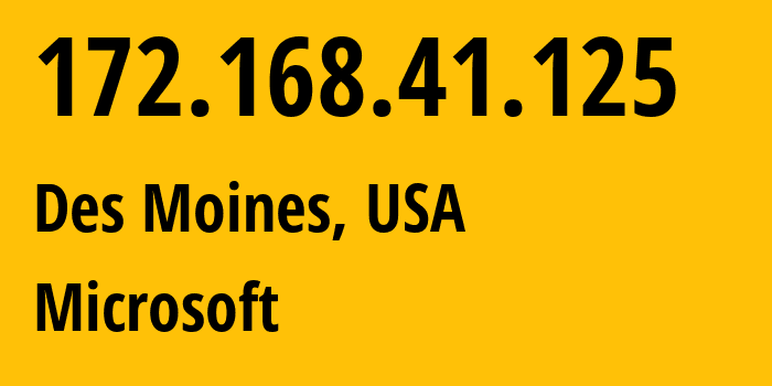 IP-адрес 172.168.41.125 (Де-Мойн, Айова, США) определить местоположение, координаты на карте, ISP провайдер AS8075 Microsoft // кто провайдер айпи-адреса 172.168.41.125