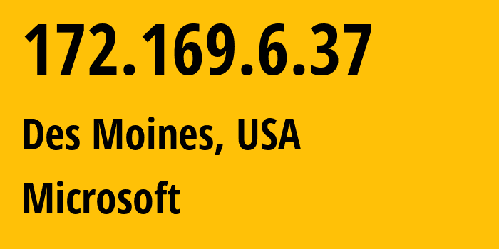 IP-адрес 172.169.6.37 (Де-Мойн, Айова, США) определить местоположение, координаты на карте, ISP провайдер AS8075 Microsoft // кто провайдер айпи-адреса 172.169.6.37