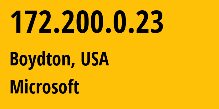 IP-адрес 172.200.0.23 (Boydton, Вирджиния, США) определить местоположение, координаты на карте, ISP провайдер AS8075 Microsoft // кто провайдер айпи-адреса 172.200.0.23