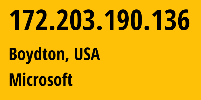 IP address 172.203.190.136 (Boydton, Virginia, USA) get location, coordinates on map, ISP provider AS8075 Microsoft // who is provider of ip address 172.203.190.136, whose IP address