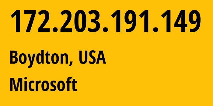 IP-адрес 172.203.191.149 (Boydton, Вирджиния, США) определить местоположение, координаты на карте, ISP провайдер AS8075 Microsoft // кто провайдер айпи-адреса 172.203.191.149