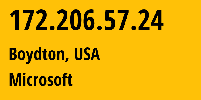 IP-адрес 172.206.57.24 (Boydton, Вирджиния, США) определить местоположение, координаты на карте, ISP провайдер AS8075 Microsoft // кто провайдер айпи-адреса 172.206.57.24