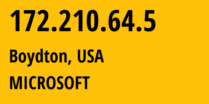 IP-адрес 172.210.64.5 (Boydton, Вирджиния, США) определить местоположение, координаты на карте, ISP провайдер AS8075 MICROSOFT // кто провайдер айпи-адреса 172.210.64.5