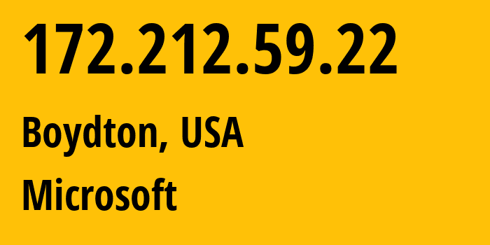 IP address 172.212.59.22 (Boydton, Virginia, USA) get location, coordinates on map, ISP provider AS8075 Microsoft // who is provider of ip address 172.212.59.22, whose IP address