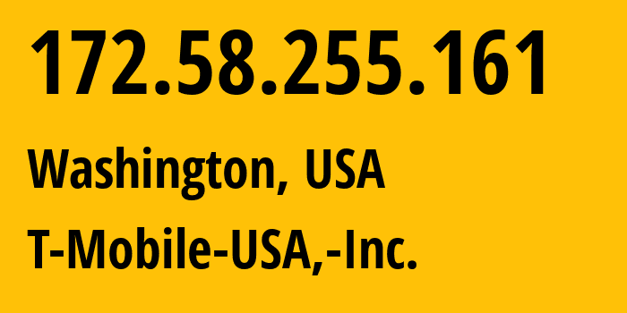 IP address 172.58.255.161 (Washington, District of Columbia, USA) get location, coordinates on map, ISP provider AS21928 T-Mobile-USA,-Inc. // who is provider of ip address 172.58.255.161, whose IP address