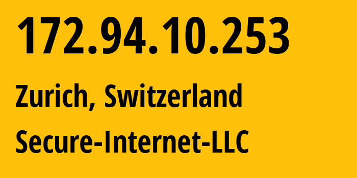 IP address 172.94.10.253 (Zurich, Zurich, Switzerland) get location, coordinates on map, ISP provider AS9009 Secure-Internet-LLC // who is provider of ip address 172.94.10.253, whose IP address