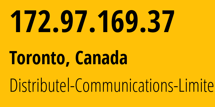 IP address 172.97.169.37 (Toronto, Ontario, Canada) get location, coordinates on map, ISP provider AS11814 Distributel-Communications-Limited // who is provider of ip address 172.97.169.37, whose IP address