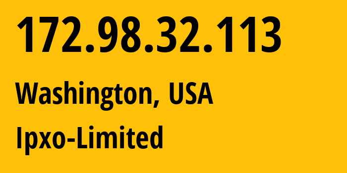 IP address 172.98.32.113 (Washington, District of Columbia, USA) get location, coordinates on map, ISP provider AS206092 Ipxo-Limited // who is provider of ip address 172.98.32.113, whose IP address