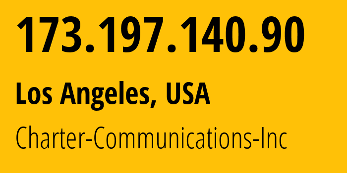 IP address 173.197.140.90 (Los Angeles, California, USA) get location, coordinates on map, ISP provider AS10796 Charter-Communications-Inc // who is provider of ip address 173.197.140.90, whose IP address