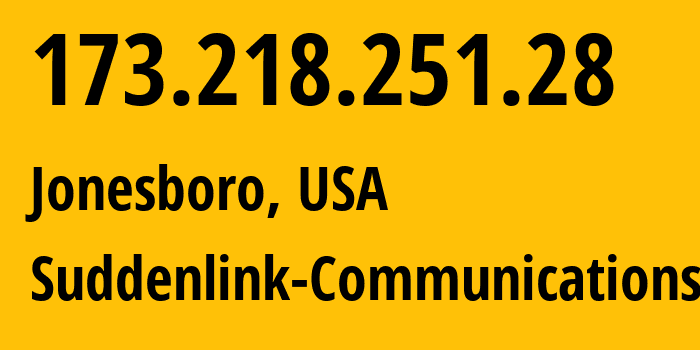 IP-адрес 173.218.251.28 (Джонсборо, Луизиана, США) определить местоположение, координаты на карте, ISP провайдер AS19108 Suddenlink-Communications // кто провайдер айпи-адреса 173.218.251.28