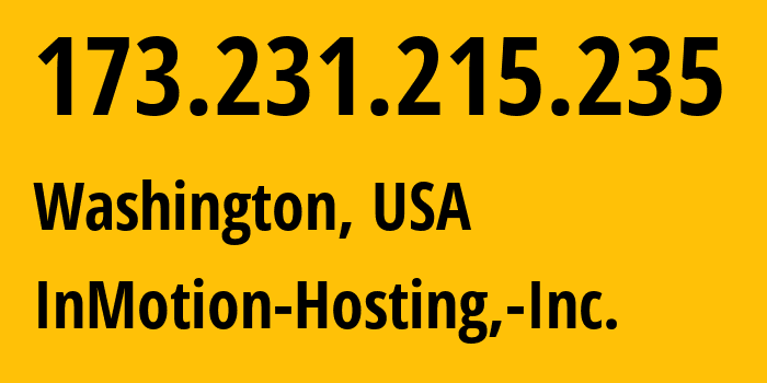 IP address 173.231.215.235 (Washington, District of Columbia, USA) get location, coordinates on map, ISP provider AS54641 InMotion-Hosting,-Inc. // who is provider of ip address 173.231.215.235, whose IP address