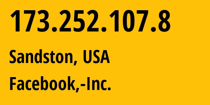 IP address 173.252.107.8 (Sandston, Virginia, USA) get location, coordinates on map, ISP provider AS32934 Facebook,-Inc. // who is provider of ip address 173.252.107.8, whose IP address