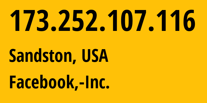 IP address 173.252.107.116 (Sandston, Virginia, USA) get location, coordinates on map, ISP provider AS32934 Facebook,-Inc. // who is provider of ip address 173.252.107.116, whose IP address