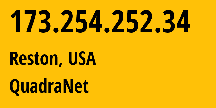 IP address 173.254.252.34 (Dallas, Texas, USA) get location, coordinates on map, ISP provider AS36352 QuadraNet // who is provider of ip address 173.254.252.34, whose IP address