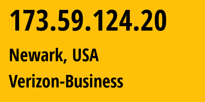 IP address 173.59.124.20 (Newark, Delaware, USA) get location, coordinates on map, ISP provider AS701 Verizon-Business // who is provider of ip address 173.59.124.20, whose IP address