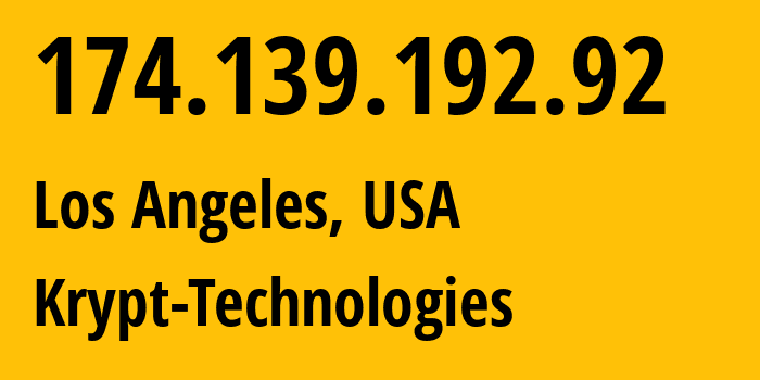 IP address 174.139.192.92 (Los Angeles, California, USA) get location, coordinates on map, ISP provider AS35908 Krypt-Technologies // who is provider of ip address 174.139.192.92, whose IP address