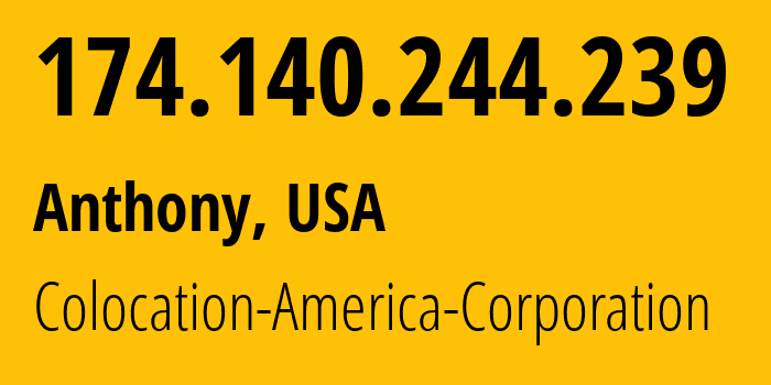 IP-адрес 174.140.244.239 (Anthony, Канзас, США) определить местоположение, координаты на карте, ISP провайдер AS17252 Colocation-America-Corporation // кто провайдер айпи-адреса 174.140.244.239