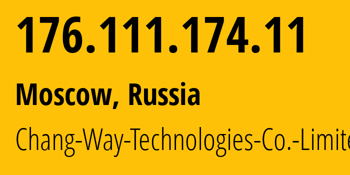 IP address 176.111.174.11 get location, coordinates on map, ISP provider AS57523 Chang-Way-Technologies-Co.-Limited // who is provider of ip address 176.111.174.11, whose IP address