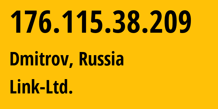 IP-адрес 176.115.38.209 (Москва, Москва, Россия) определить местоположение, координаты на карте, ISP провайдер AS48940 Link-Ltd. // кто провайдер айпи-адреса 176.115.38.209