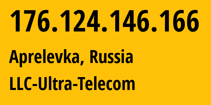 IP-адрес 176.124.146.166 (Апрелевка, Московская область, Россия) определить местоположение, координаты на карте, ISP провайдер AS59665 LLC-Ultra-Telecom // кто провайдер айпи-адреса 176.124.146.166