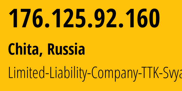 IP address 176.125.92.160 (Chita, Transbaikal Territory, Russia) get location, coordinates on map, ISP provider AS15774 Limited-Liability-Company-TTK-Svyaz // who is provider of ip address 176.125.92.160, whose IP address