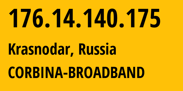 IP address 176.14.140.175 get location, coordinates on map, ISP provider AS8402 CORBINA-BROADBAND // who is provider of ip address 176.14.140.175, whose IP address