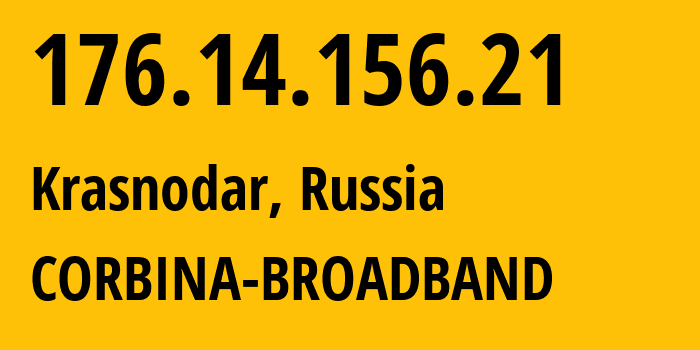 IP-адрес 176.14.156.21 (Краснодар, Краснодарский край, Россия) определить местоположение, координаты на карте, ISP провайдер AS8402 CORBINA-BROADBAND // кто провайдер айпи-адреса 176.14.156.21