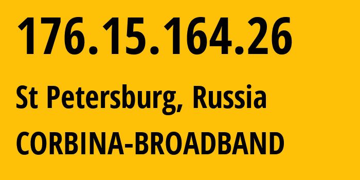 IP-адрес 176.15.164.26 (Санкт-Петербург, Санкт-Петербург, Россия) определить местоположение, координаты на карте, ISP провайдер AS16345 CORBINA-BROADBAND // кто провайдер айпи-адреса 176.15.164.26