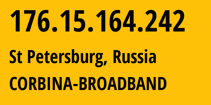 IP-адрес 176.15.164.242 (Санкт-Петербург, Санкт-Петербург, Россия) определить местоположение, координаты на карте, ISP провайдер AS16345 CORBINA-BROADBAND // кто провайдер айпи-адреса 176.15.164.242