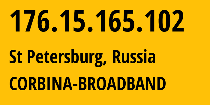 IP address 176.15.165.102 (Moscow, Moscow, Russia) get location, coordinates on map, ISP provider AS16345 CORBINA-BROADBAND // who is provider of ip address 176.15.165.102, whose IP address