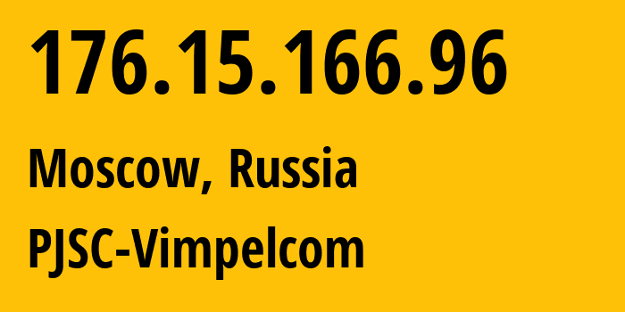 IP-адрес 176.15.166.96 (Москва, Москва, Россия) определить местоположение, координаты на карте, ISP провайдер AS16345 PJSC-Vimpelcom // кто провайдер айпи-адреса 176.15.166.96