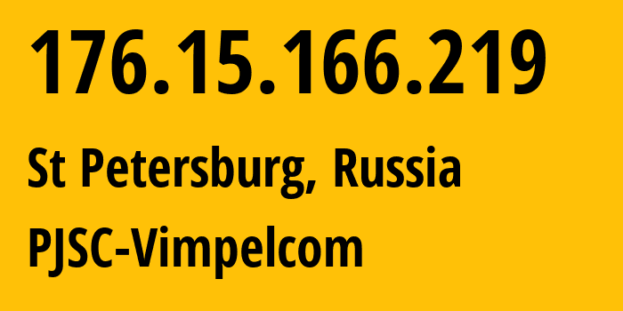 IP address 176.15.166.219 (Moscow, Moscow, Russia) get location, coordinates on map, ISP provider AS16345 PJSC-Vimpelcom // who is provider of ip address 176.15.166.219, whose IP address