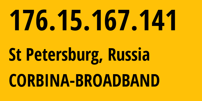 IP-адрес 176.15.167.141 (Санкт-Петербург, Санкт-Петербург, Россия) определить местоположение, координаты на карте, ISP провайдер AS16345 CORBINA-BROADBAND // кто провайдер айпи-адреса 176.15.167.141