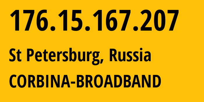 IP-адрес 176.15.167.207 (Санкт-Петербург, Санкт-Петербург, Россия) определить местоположение, координаты на карте, ISP провайдер AS16345 CORBINA-BROADBAND // кто провайдер айпи-адреса 176.15.167.207