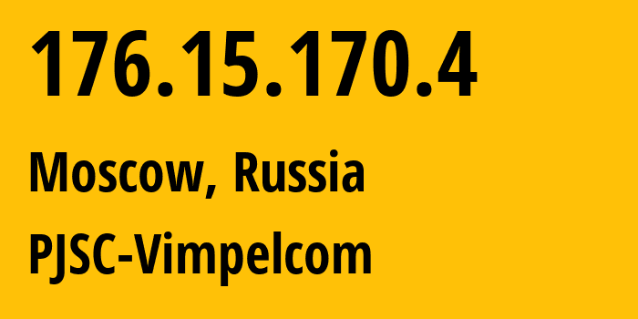 IP-адрес 176.15.170.4 (Москва, Москва, Россия) определить местоположение, координаты на карте, ISP провайдер AS16345 PJSC-Vimpelcom // кто провайдер айпи-адреса 176.15.170.4