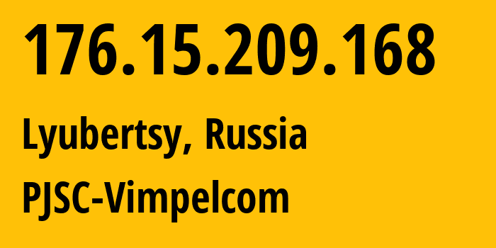 IP address 176.15.209.168 (Tatarka, Stavropol Kray, Russia) get location, coordinates on map, ISP provider AS16345 PJSC-Vimpelcom // who is provider of ip address 176.15.209.168, whose IP address