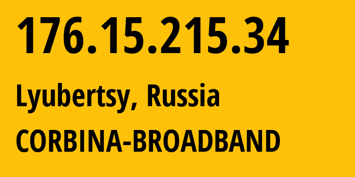 IP address 176.15.215.34 (Galashki, Ingushetiya Republic, Russia) get location, coordinates on map, ISP provider AS16345 CORBINA-BROADBAND // who is provider of ip address 176.15.215.34, whose IP address