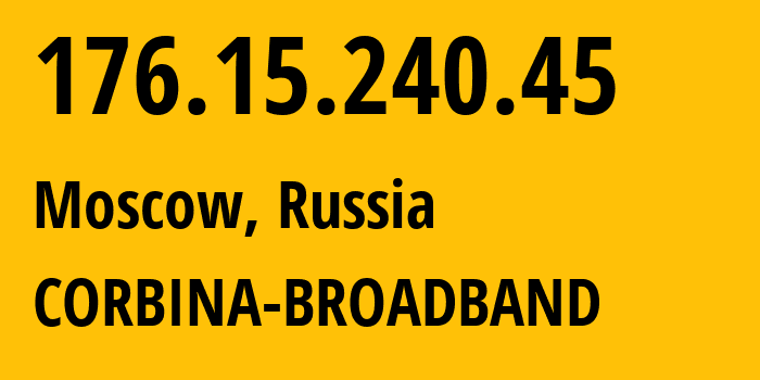 IP address 176.15.240.45 (Khabarovsk, Khabarovsk, Russia) get location, coordinates on map, ISP provider AS16345 CORBINA-BROADBAND // who is provider of ip address 176.15.240.45, whose IP address