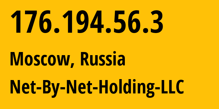 IP-адрес 176.194.56.3 (Москва, Москва, Россия) определить местоположение, координаты на карте, ISP провайдер AS12714 Net-By-Net-Holding-LLC // кто провайдер айпи-адреса 176.194.56.3