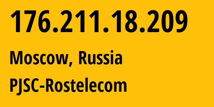 IP address 176.211.18.209 (Novosibirsk, Novosibirsk Oblast, Russia) get location, coordinates on map, ISP provider AS12389 PJSC-Rostelecom // who is provider of ip address 176.211.18.209, whose IP address