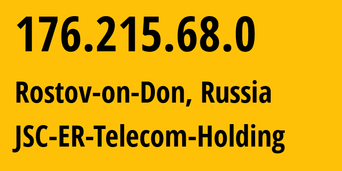 IP-адрес 176.215.68.0 (Ростов-на-Дону, Ростовская Область, Россия) определить местоположение, координаты на карте, ISP провайдер AS51570 JSC-ER-Telecom-Holding // кто провайдер айпи-адреса 176.215.68.0