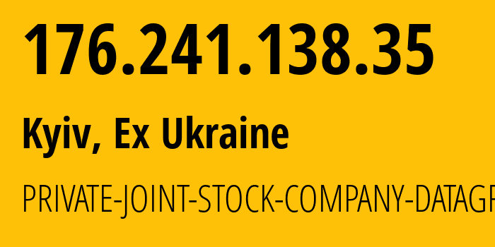 IP address 176.241.138.35 (Vinnytsia, Vinnytsia, Ex Ukraine) get location, coordinates on map, ISP provider AS3326 PRIVATE-JOINT-STOCK-COMPANY-DATAGROUP // who is provider of ip address 176.241.138.35, whose IP address