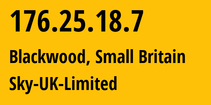 IP address 176.25.18.7 (Aberdare, Wales, Small Britain) get location, coordinates on map, ISP provider AS5607 Sky-UK-Limited // who is provider of ip address 176.25.18.7, whose IP address