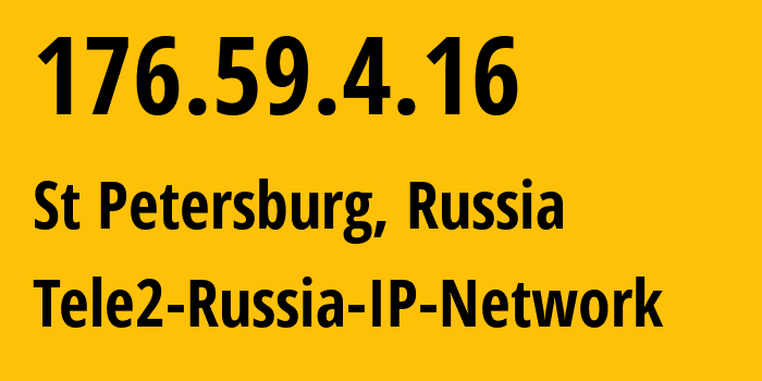 IP address 176.59.4.16 get location, coordinates on map, ISP provider AS15378 Tele2-Russia-IP-Network // who is provider of ip address 176.59.4.16, whose IP address