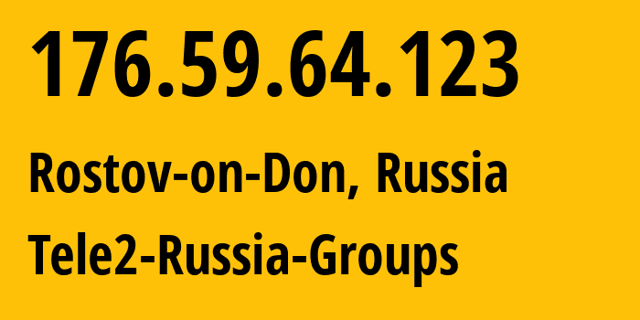 IP address 176.59.64.123 (Voronezh, Voronezh Oblast, Russia) get location, coordinates on map, ISP provider AS42437 Tele2-Russia-Groups // who is provider of ip address 176.59.64.123, whose IP address