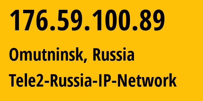 IP-адрес 176.59.100.89 (Омутнинск, Кировская Область, Россия) определить местоположение, координаты на карте, ISP провайдер AS48092 Tele2-Russia-IP-Network // кто провайдер айпи-адреса 176.59.100.89