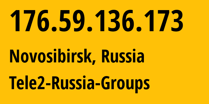 IP address 176.59.136.173 (Komsomolsk-on-Amur, Khabarovsk, Russia) get location, coordinates on map, ISP provider AS41330 Tele2-Russia-Groups // who is provider of ip address 176.59.136.173, whose IP address