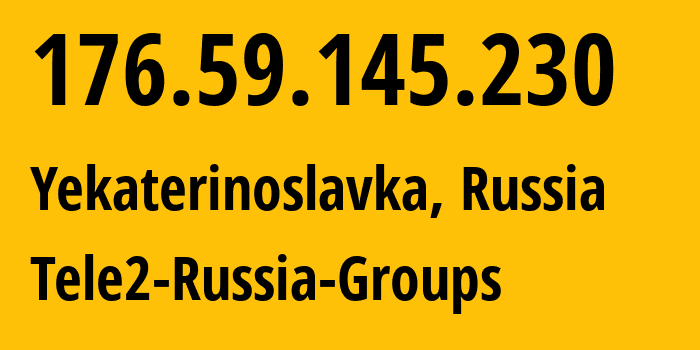 IP-адрес 176.59.145.230 (Екатеринославка, Амурская Область, Россия) определить местоположение, координаты на карте, ISP провайдер AS41330 Tele2-Russia-Groups // кто провайдер айпи-адреса 176.59.145.230